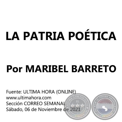 LA PATRIA POÉTICA - Por MARIBEL BARRETO - Sábado, 06 de Noviembre de 2021